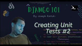 Python Django Tutorial - Simple Unit Tests 2