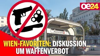 Wien-Favoriten: Diskussion um Waffenverbot