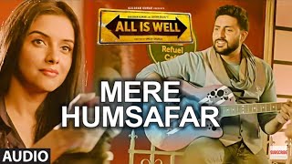 Mere Humsafar Full AUDIO Song | Mithoon, Tulsi Kumar | All Is Well | T-Series