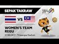 KL2017 29th SEA Games |  Women's Sepak Takraw TEAM REGU - THA 🇹🇭  vs MAS 🇲🇾  | 21/08/2017