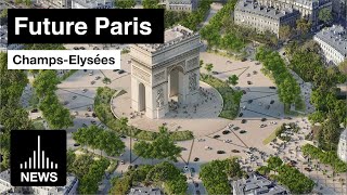 Future Paris - Champs Elysee Amazing Gardens for 2024