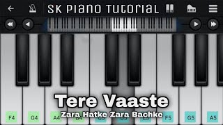 Tere Vaaste - Piano Tutorial  | Zara Hatke Zara Bachke | Perfect Piano