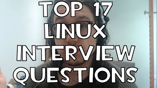 17 Linux Interview Questions and Answers