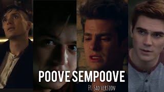 Poove sempoove sad version edit #youtube #instagram #facebook #twitter #sad