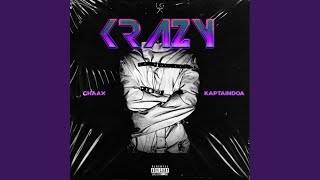 Krazy (feat. Chaax)