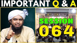 064-Session | Most Important Questions & Answers with E.M.A.M. Engineer Muhammad Ali Mirza Bhai