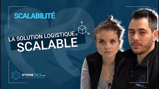 La SOLUTION logistique E-COMMERCE scalable - Atome3D [Témoignage client]