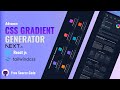 Build Nextjs 15 tailwindcss v4 Gradient generator site free source code 2025
