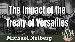 The Legacy of the Treaty of Versailles