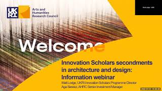 UKRI Innovation Scholars Programme – AHRC secondments in architecture and design webinar