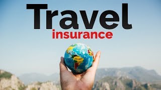 The Complete GUIDE to TRAVEL INSURANCE | WHICH ONE DO YOU NEED?!