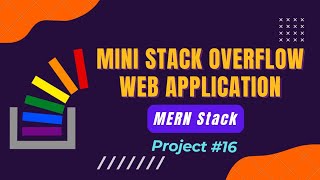 Mini Stack Overflow Web Application (MERN Stack) || Project #16
