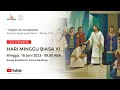 HARI  MINGGU BIASA XI | Minggu, 18 Juni 2023 - 09.00 WIB | Gereja Katedral St. Petrus Bandung