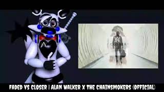 Faded Vs Closer | Alan Walker x The Chainsmokers | (Official Mashup)