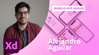 Creating a Movie App in XD with Alejandro Aguilar - 1 of 2 | Adobe Creative Cloud
