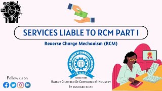 Services Liable to RCM Part 1 - Rajkot Chamber Of Commerce \u0026 Industry