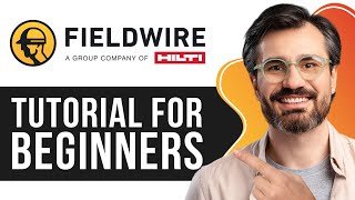 Fieldwire Tutorial for Beginners | How to Use Fieldwire for Construction 2025