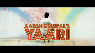 Aarsh Benipal - Yaari (Official Music Video) | Jassi Lohka | New Punjabi Songs 2018 | World Of MUSI