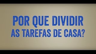 Desafio da Igualdade | Episódio 05: Por que dividir as tarefas de casa?