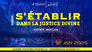 S'établir dans la Justice Divine #2 | Bern LIKIBI