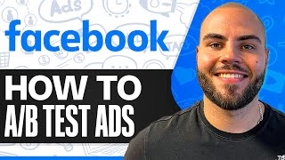 How To A/B Test Facebook Ads For Beginners 2026