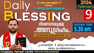 DAILY BLESSING 2024  DAY 09/FR.MATHEW VAYALAMANNIL CST