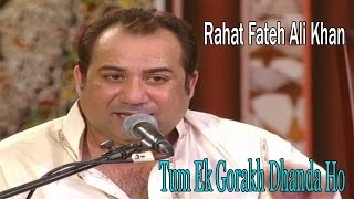 Tum Ek Gorakh Dhanda Ho - Rahat Fateh Ali Khan