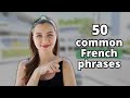 FRENCH PHRASES TO KNOW. 50 common French phrases [pronunciation explained]
