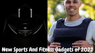 New Sports And Fitness Gadgets
