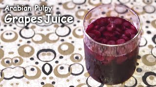 Arabian Pulpy Grapes Juice || Ball Grapes Juice || Ep:01