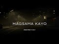 MAGSAMA KAYO - Joshua Mari (ft. Lua P.) | Lyric Video