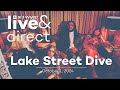 Live & Direct Session: Lake Street Dive