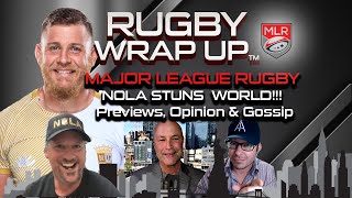 Major League Rugby: NOLA Stuns World, Coach Nate Osborne Explains How. Highlights, Opinion, Previews