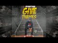 PrymeTyme - Give Thanks (Official Audio)
