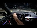 2022 bmw m235i xdrive pov night drive