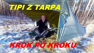 Tarp - Tipi.  Konstrukcja krok po kroku.