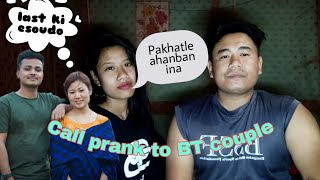 BT couple da peisa thouba (call prank)