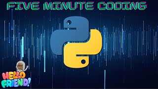 5 Minute Python : Chatbot Part 1