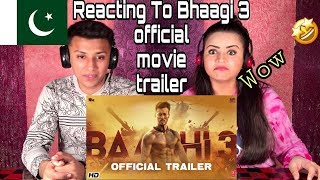 Baaghi 3 | Official Trailer | Tiger Shroff |Shraddha| REACTED BY PAKISTANIS |