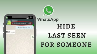 How to Hide Last Seen on WhatsApp For Selected Person