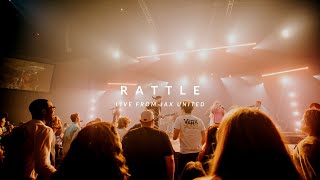 Rattle! - Live | JAX United Worship Night