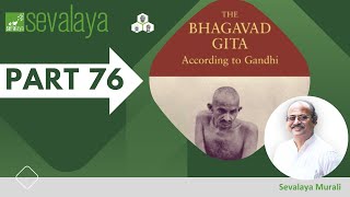 The Bhagavad Gita_According to Gandhi Part -76 | Mahatma Gandhi | Sevalaya Murali #bookreview #gita