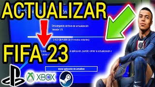 Como ACTUALIZAR FIFA 23 en PS4, PS5, XBOX ONE, XBOX SERIES, NINTENDO SWITCH 2023 ✅