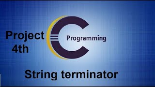 String Terminator C Language Tutorials Project 4