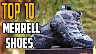 Top 10 Best Merrell Shoes To Buy in 2024