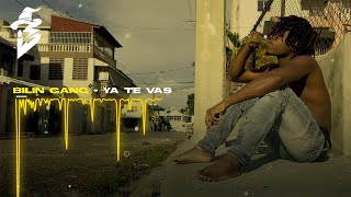 Bilin Gang - Ya Te Vas (Visualizer)