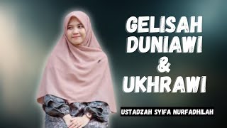 Gelisah Duniawi \u0026 Ukhrawi: Kajian Kitab Nashoihul Ibad | Ustadzah Syifa Nurfadhillah