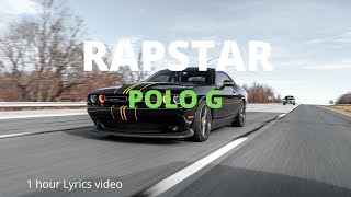 Polo G - RAPSTAR (Official Lyrics Video) 1 Hour extended version