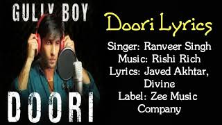 Doori Full Song with Lyrics|Gully Boy 2019 | Ranveer Singh,Alia Bhatt|