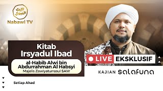 🔴LIVE Sabar Hadapi Musibah - Kitab Irsyadul Ibad - Habib Alwi bin Abdurrahman Alhabsyi | Nabawi TV